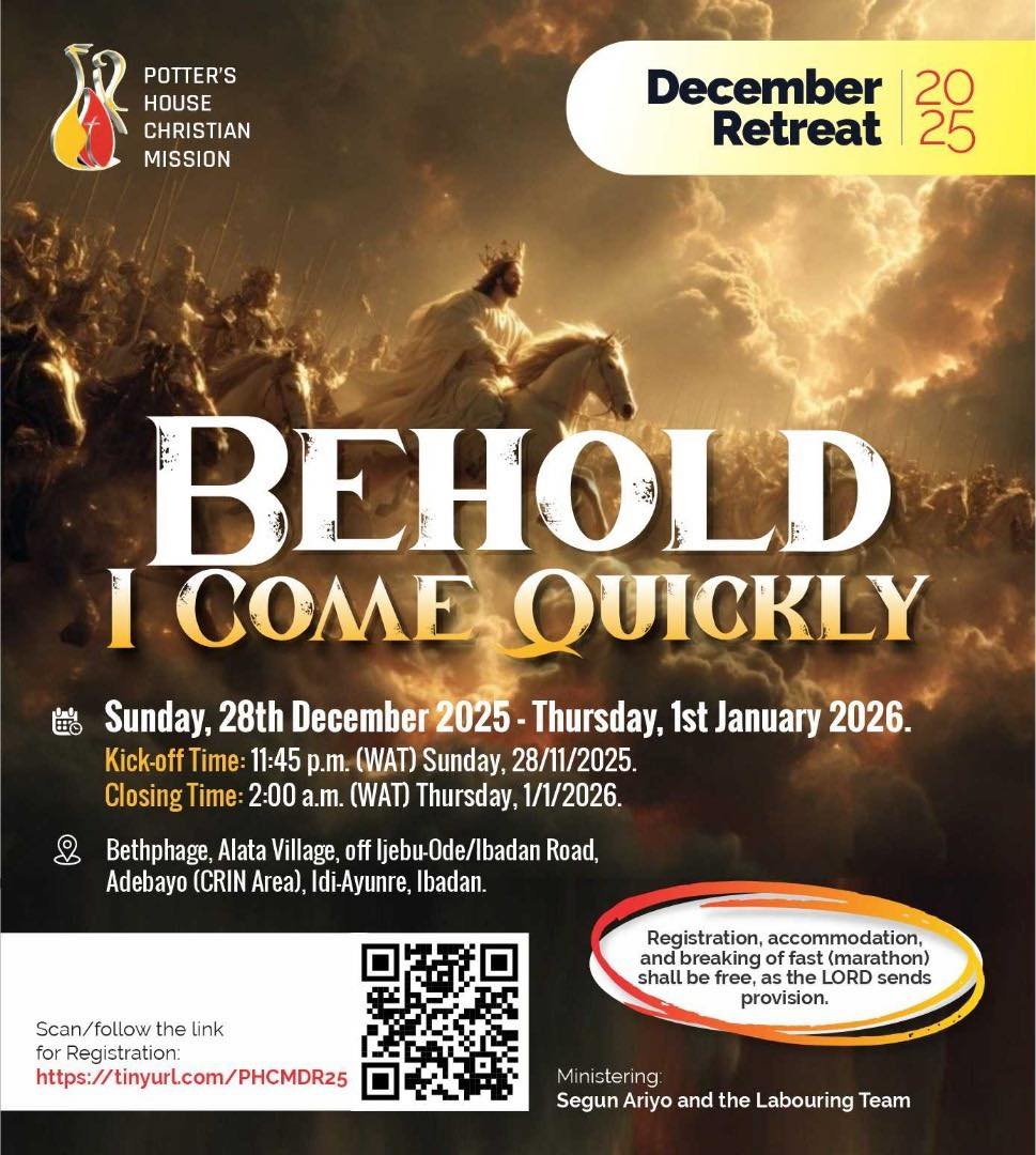 December Retreat: Behold I Come Quickly